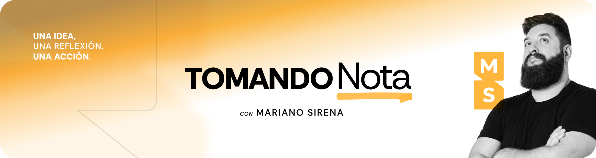 Tomando Nota con Mariano Sirena - Newsletter